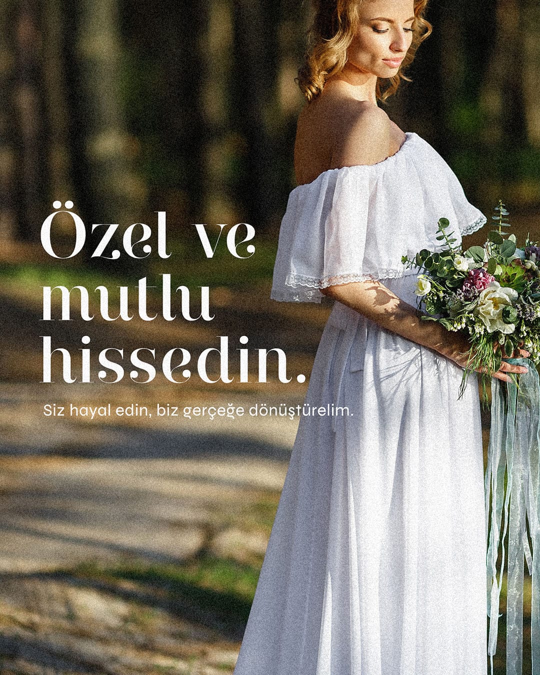 Özel ve mutlu hissedin!